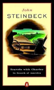 Travels with Charley: In Search of America, Paperback/John Steinbeck