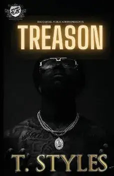 Treason (The Cartel Publications Presents), Paperback/T. Styles