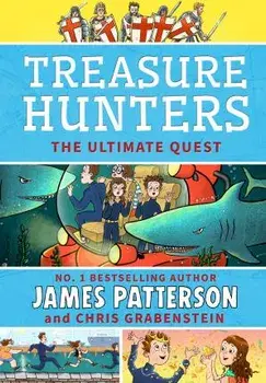 Treasure Hunters: Ultimate Quest. (Treasure Hunters 8), Paperback/James Patterson