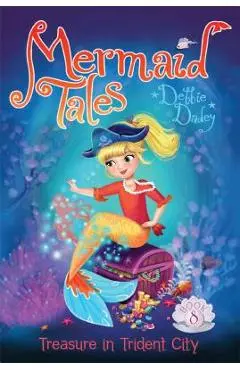 Treasure in Trident City - Debbie Dadey