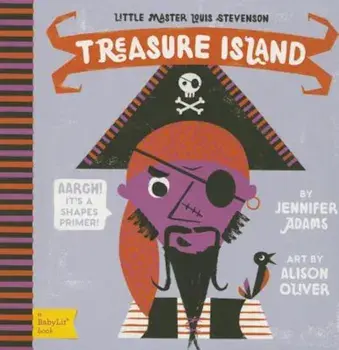 Treasure Island: A Babylit(r) Shapes Primer, Hardcover/Jennifer Adams
