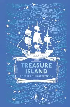 Treasure Island. Puffin Clothbound Classics, Hardback/Robert Louis Stevenson