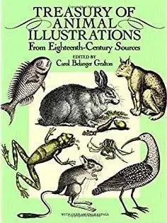 Treasury of Animal Illustrations: From Eighteenth-Century Sources, Paperback/Carol Belanger Grafton