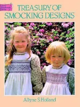 Treasury of Smocking Designs, Paperback/Allyne S. Holland