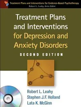 Treatment Plans and Interventions for Depression and Anxiety Disorders [With CDROM], Paperback/Robert L. Leahy