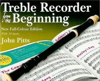 Treble Recorder from the Beginning Pupil's Book. Pupil Book (Revised Full-Colour Edition/***