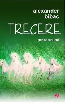 Trecere/Alexander Bibac
