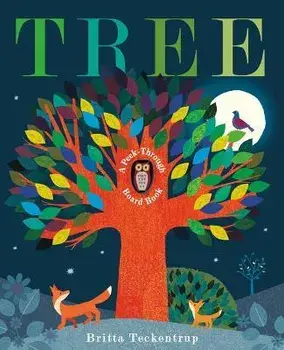 Tree: A Peek-Through Board Book, Board book/Britta Teckentrup