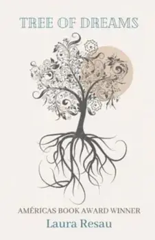 Tree of Dreams, Paperback/Laura Resau