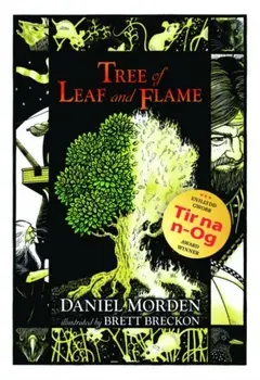 Tree of Leaf and Flame, Hardback/Daniel Morden