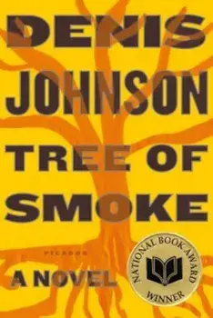 Tree of Smoke, Paperback/Denis Johnson
