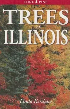 Trees of Illinois, Paperback/Linda Kershaw