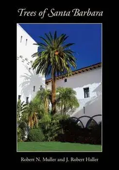 Trees of Santa Barbara, Paperback/Robert N. Muller