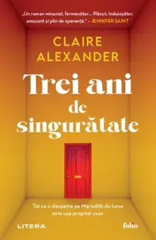 Trei ani de singuratate/Claire Alexander