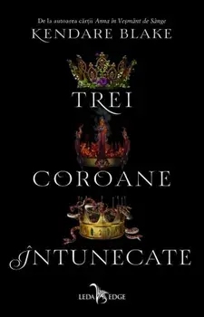 Trei coroane intunecate/Kendare Blake