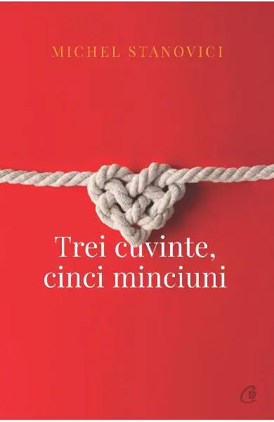 Trei cuvinte, cinci minciuni