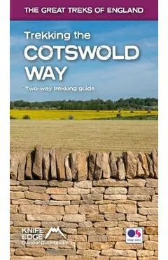 Trekking the Cotswold Way: Two-Way Trekking Guide with OS 1:25k Maps: 18 Different Itineraries - Andrew Mccluggage