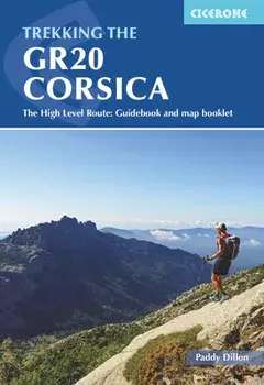 Trekking the GR20 Corsica. The High Level Route: Guidebook and map booklet, 5 Revised edition, Paperback/Paddy Dillon