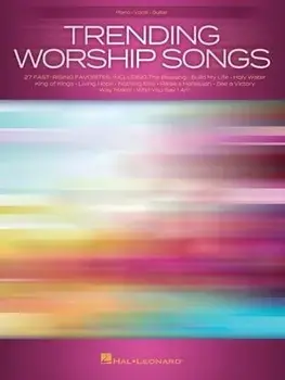 Trending Worship Songs: 27 Fast-Rising Favorites Arranged for Piano and Voice with Guitar Chords: 27 Fast-Rising Favorites/***