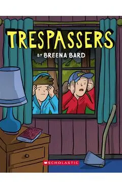 Trespassers - Breena Bard
