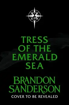 Tress of the Emerald Sea, Hardback/***