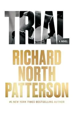 Trial - Richard North Patterson