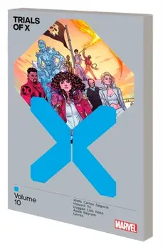 Trials Of X Vol. 10, Paperback/Zeb Wells