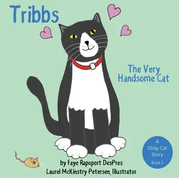 Tribbs: The Very Handsome Cat, Paperback/Faye Rapoport Despres