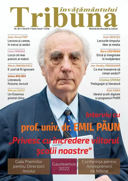 Tribuna Învățământului. Revista de educație și cultură Nr. 36/2022, Anul III, Serie Nouă