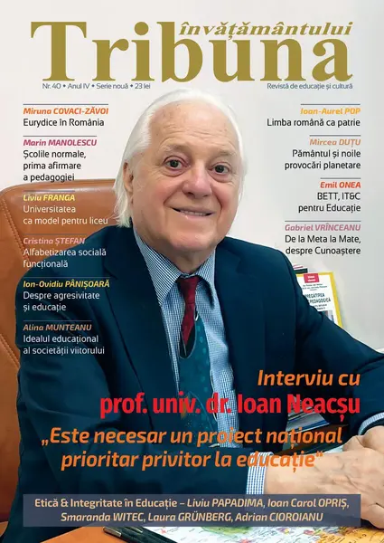 Tribuna Învățământului. Revista de educație și cultură Nr. 40/2023, Anul IV, Serie Nouă