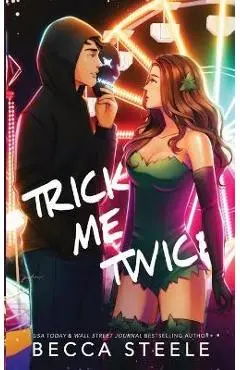 Trick Me Twice - Special Edition - Becca Steele