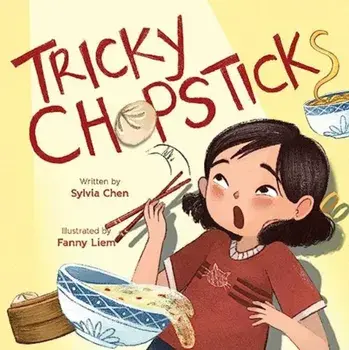 Tricky Chopsticks, Hardback/Sylvia Chen