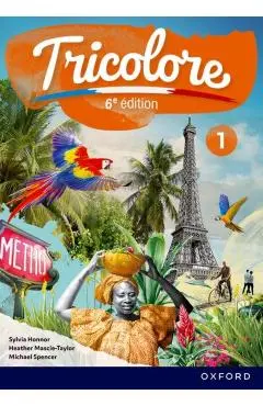 Tricolore 6e edition: Student Book 1 - Sylvia|mascie-taylor Honnor