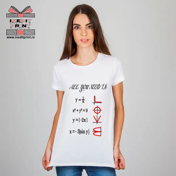 Tricou All you need is Love (Math) TP36 -