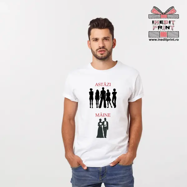 Tricou Astazi Maine (Pentru barbati) TP83 -