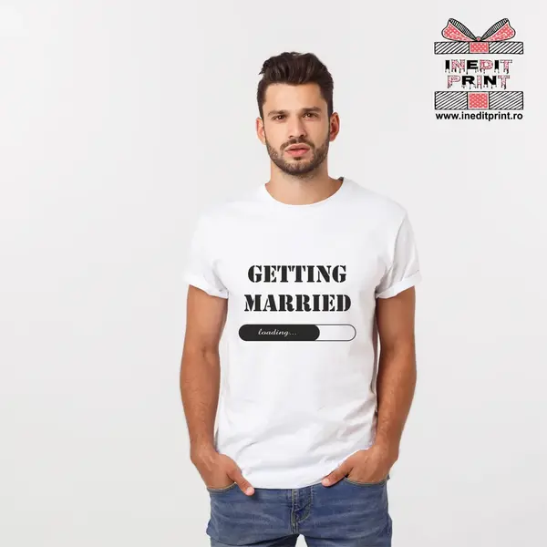 Tricou Getting married TP79 -