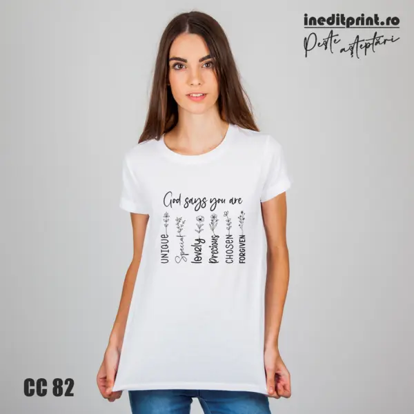 Tricou God says you are CC82 -