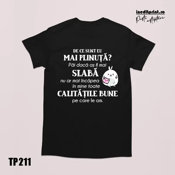 Tricou personalizat Calitati Bune TP211 -