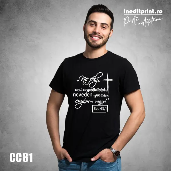 Tricou Verset Isaia 43:1 CC81 HU -