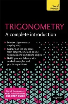 Trigonometry: A Complete Introduction, Paperback/Hugh Neill