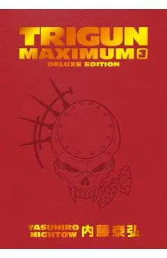 Trigun Maximum Deluxe Edition Volume 3 - Yasuhiro Nightow