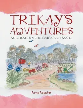 Trikay's Adventures, Paperback/Fiona Rossiter