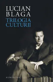 Trilogia culturii/Lucian Blaga