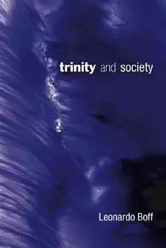 Trinity and Society, Paperback/Leonardo Boff