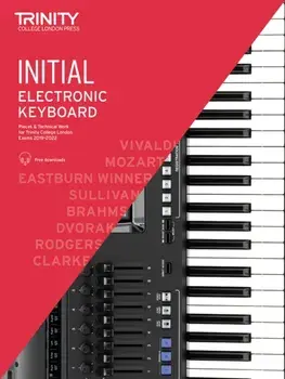Trinity College London Electronic Keyboard Exam Pieces & Technical Work 2019-2022: Initial Grade, Sheet Map/Trinity College London