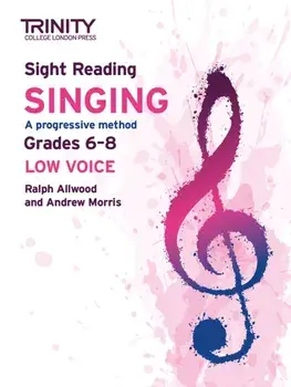 Trinity College London Sight Reading Singing: Grades 6-8 (low voice), Paperback/***