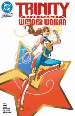 Trinity: Daughter of Wonder Woman - Tom King