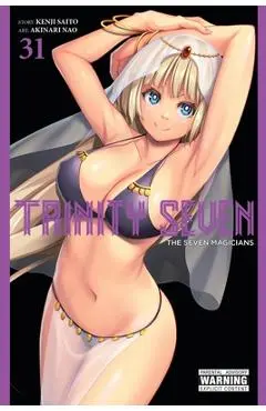 Trinity Seven, Vol. 31: The Seven Magicians (Clone) (Clone) - Akinari Nao