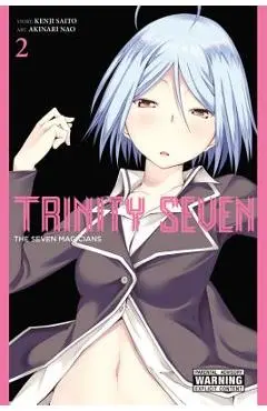 Trinity Seven, Volume 2: The Seven Magicians - Kenji Saitou