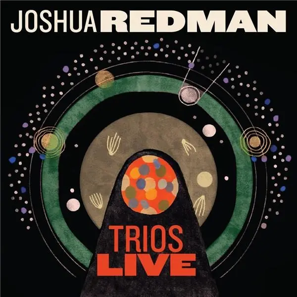 Trios Live | Joshua Redman